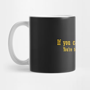 If You Can Read This Mug